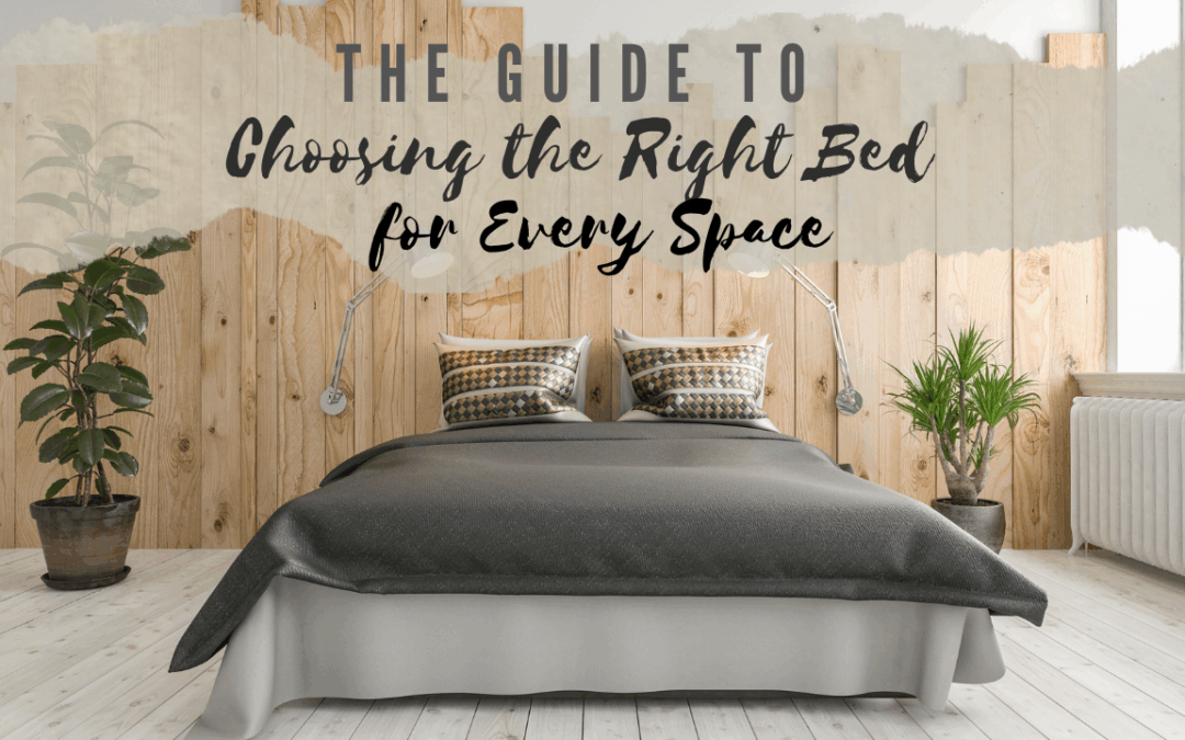 Choosing the Right Bed