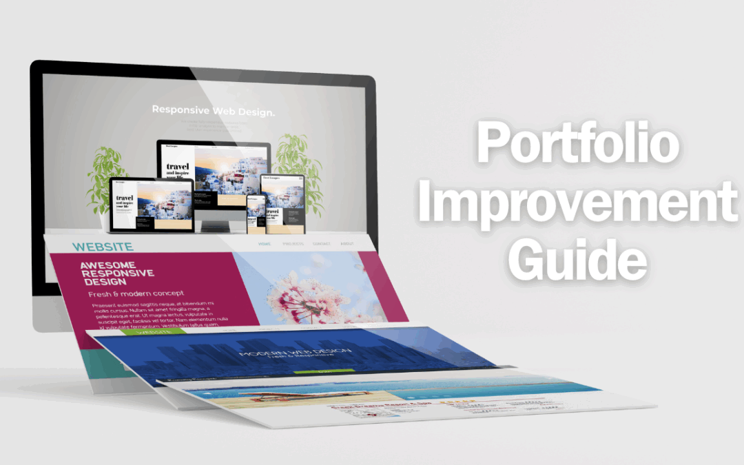 Portfolio Improvement Guide: 7 Steps to Stand Out from the Crowd
