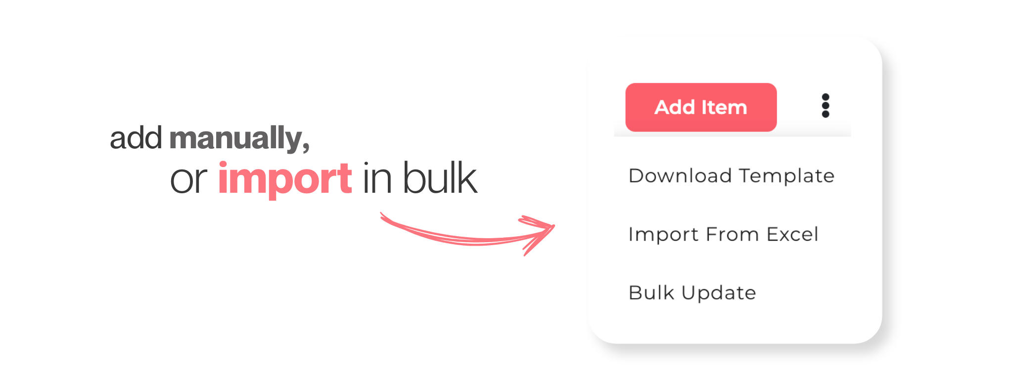 add manually or bulk import